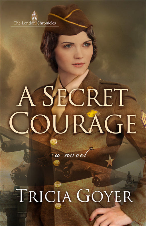 Secret Courage (London Chronicles #1)
