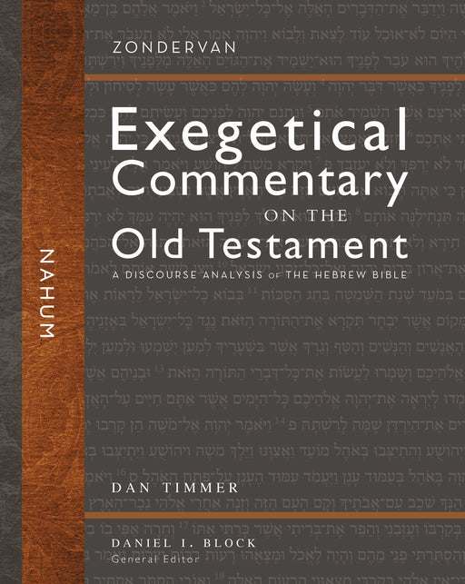 Nahum (Zondervan Exegetical Commentary On The Old Testament)