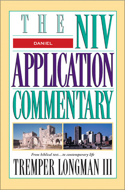 Daniel (NIV Application Commentary)