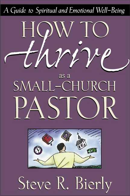 How To Thrive As A Small Church Pastor
