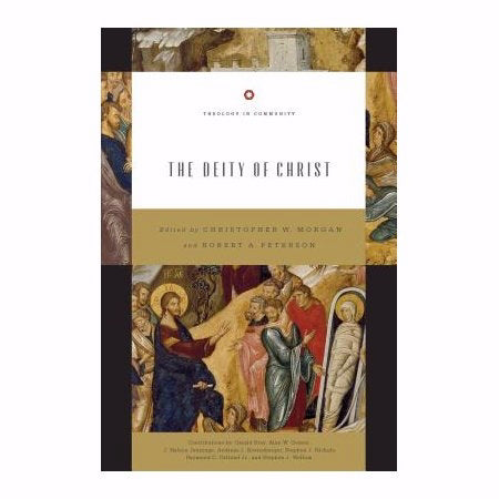 Deity Of Christ (Theology In Community)-Softcover