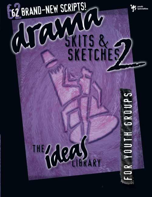 Drama Skits & Sketches V2 (Ideas Library)