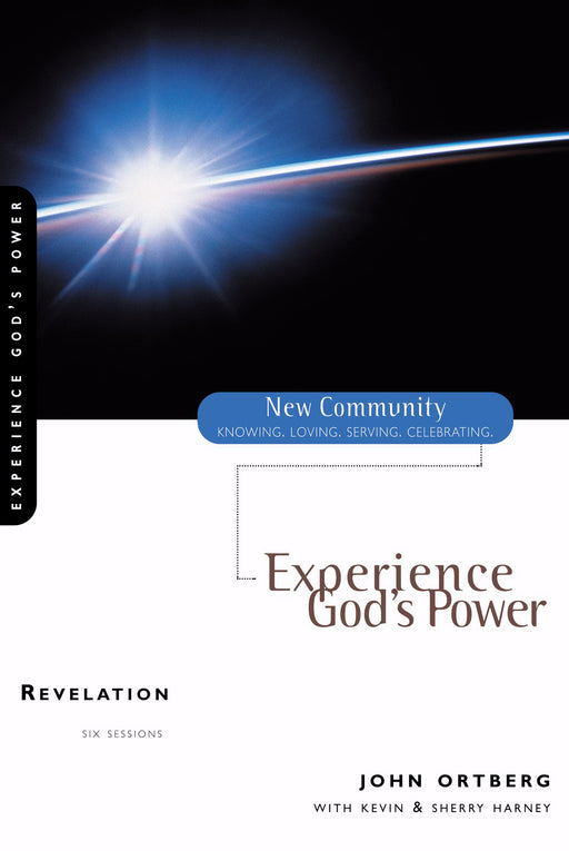 Revelation: Experience Gods Power (New Community)