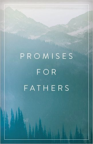 Tract-Promises For Fathers (ESV) (Pack Of 25) (Pkg-25)