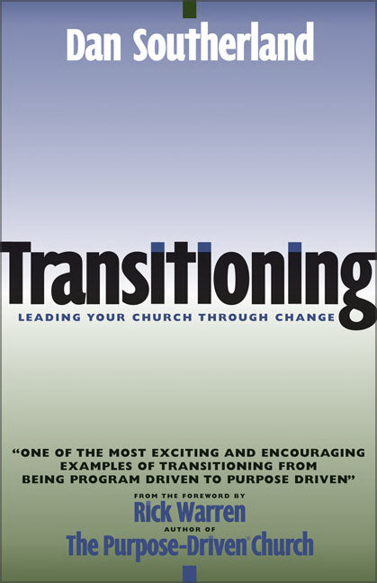 Transitioning: Leading Your Church Through Change