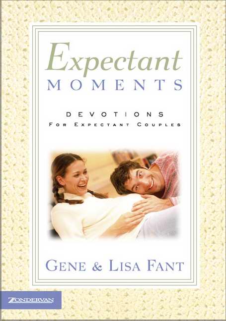 Expectant Moments : Devotions For Expectant Couple