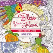 Bless Your Heart Adult Coloring Book: Favorite Southern Sayings