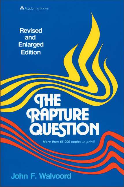 Rapture Question (Revised)