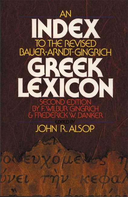 Index To The Revised Bauer Arndt Gingrich Greek