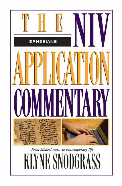 Ephesians (NIV Application Commentary)