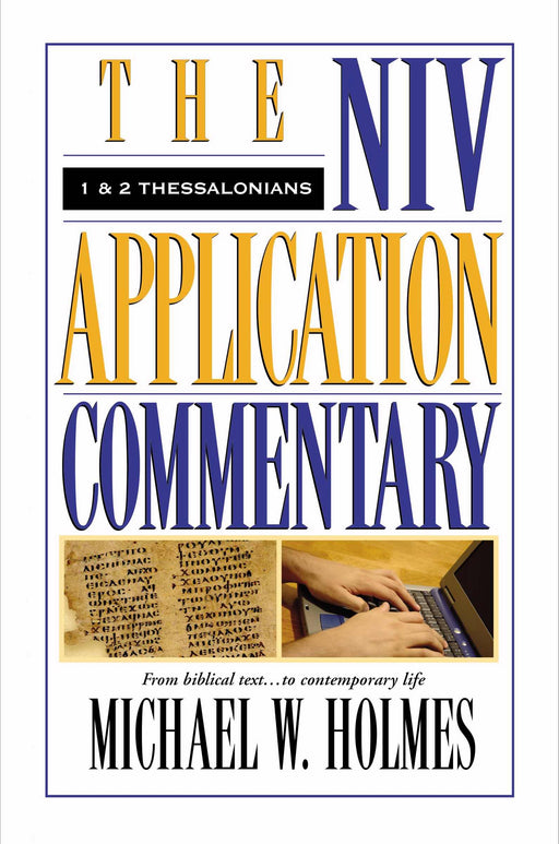 1 & 2 Thessalonians (NIV Application Commentary)
