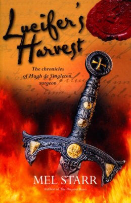 Lucifer's Harvest (Chronicles Of Hugh de Singleton, Surgeon #9)