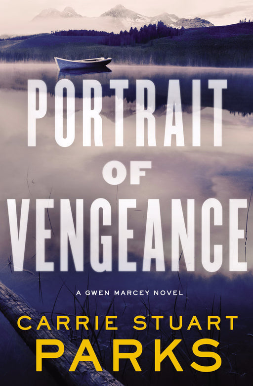 Portrait Of Vengeance (Gwen Marcey Novel #4)
