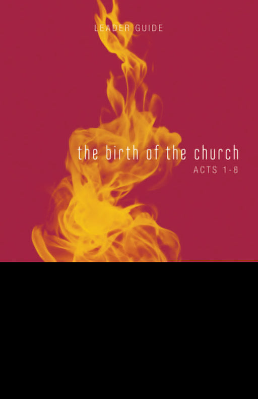 The Birth Of The Church Leader Guide (Fathom Bible Studies)