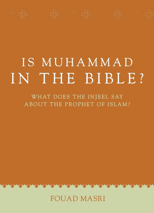 Is Muhammad In The Bible?-2nd Edition