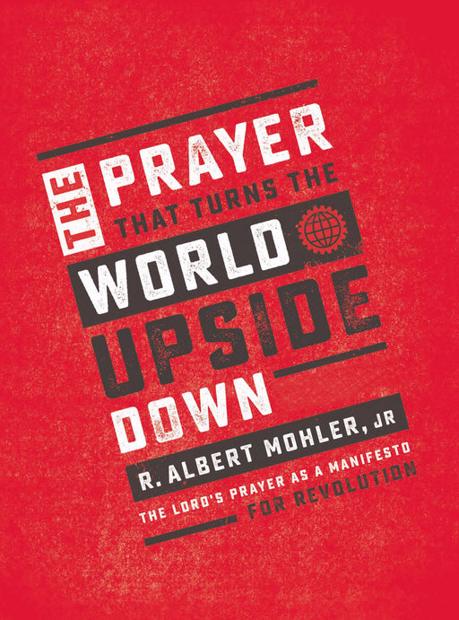 The Prayer That Turns The World Upside Down-Hardcover