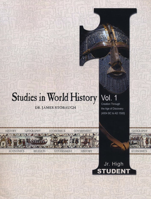 Studies in World History, Vol. 1: Creation Through The Age Of Discovery