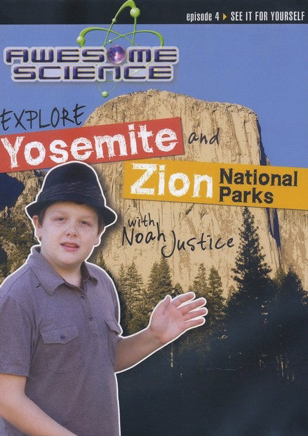 DVD-Explore Yosemite And Zion National Parks With Noah Justice (Awesome Science #04)