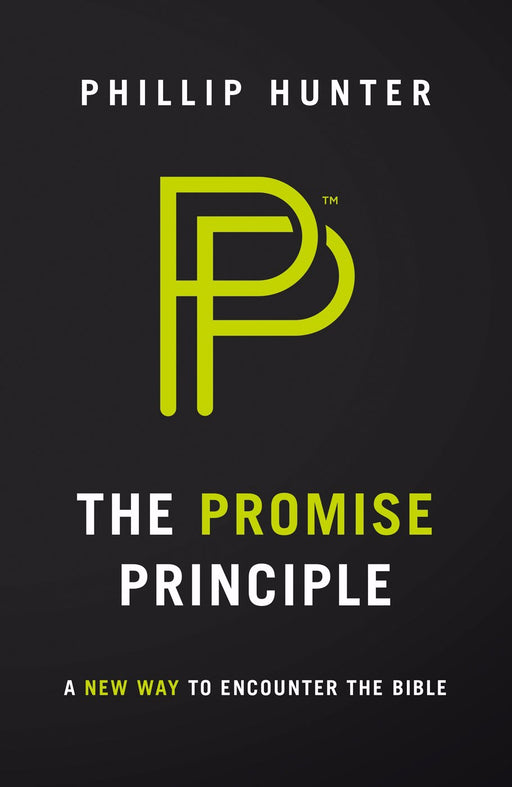 Promise Principle: A New Way To Encounter The Bible