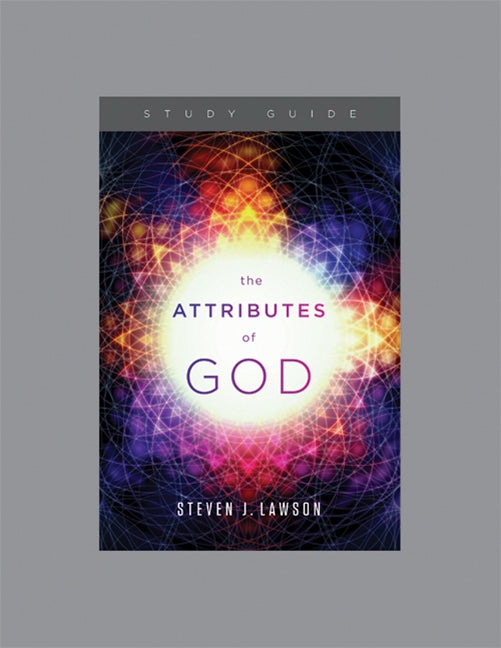 The Attributes Of God Study Guide
