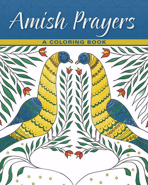 Amish Prayers: A Coloring Book