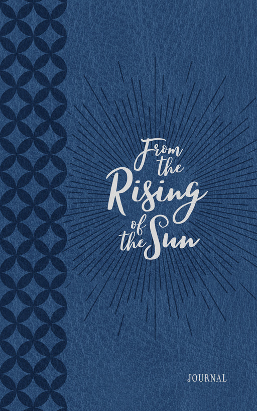 From The Rising Of The Sun Journal