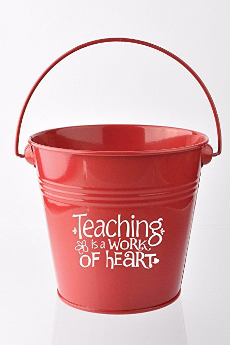 Bucket-Teaching Is A Work Of The Heart