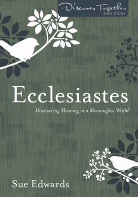 Ecclesiastes (Discover Together)