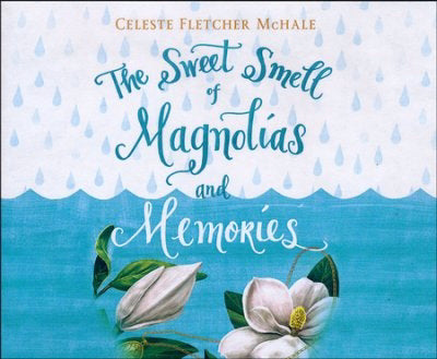 Audiobook-Audio CD-The Sweet Smell Of Magnolias And Memories (Unabridged) (6 CD)