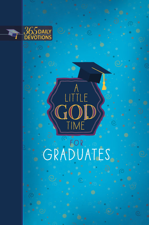 A Little God Time For Graduates