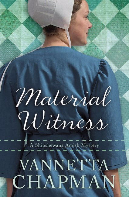 Material Witness (Shipshewana Amish Mystery #3)-Mass Market