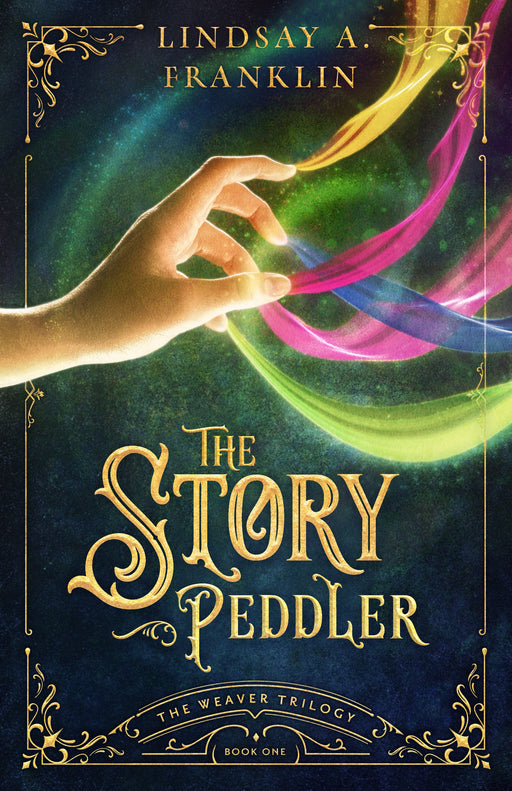 The Story Peddler (The Weaver Trilogy #1)