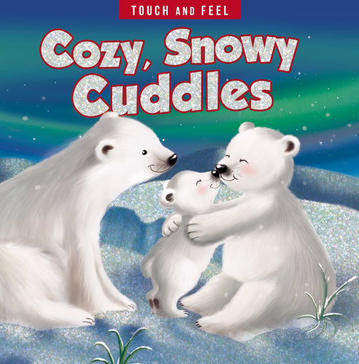 Cozy, Snowy Cuddles (Touch And Feel)