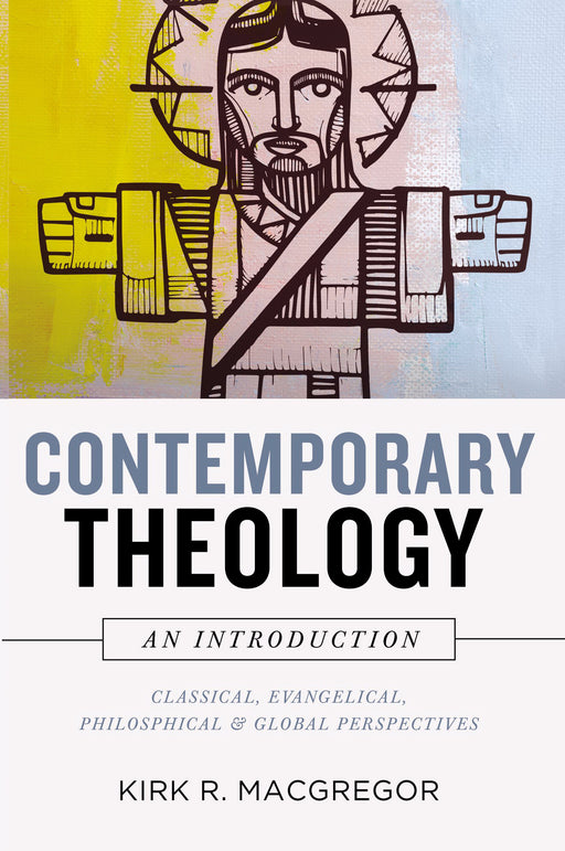 Contemporary Theology: An Introduction (Jan 2019)