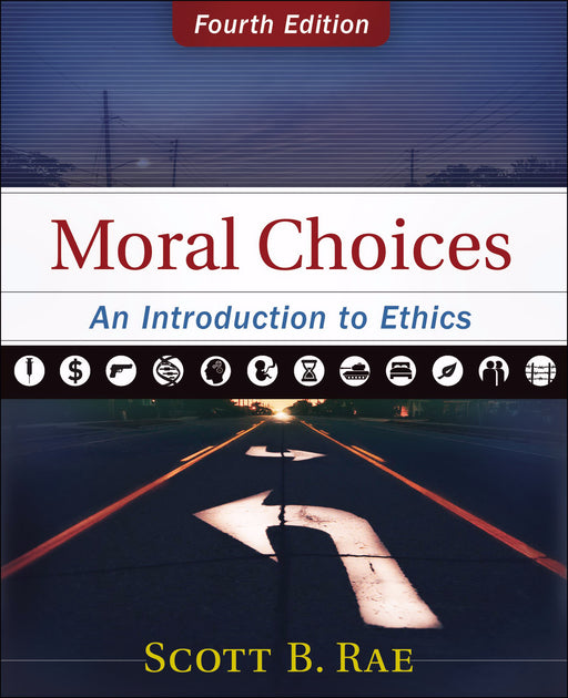 Moral Choices (Fourth Edition)
