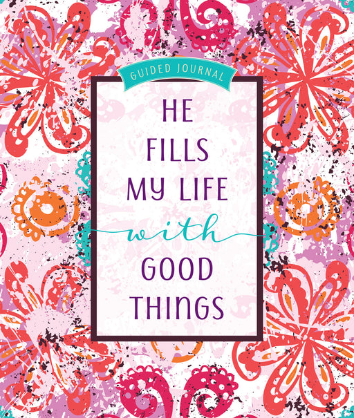 He Fills My Life With Good Things (Nov)