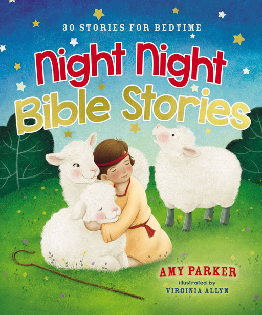 Night Night Bible Stories: 30 Stories For Bedtime (Mar 2019)