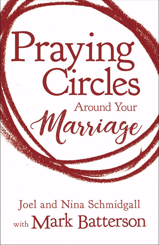 Praying Circles Around Your Marriage (Feb 2019)