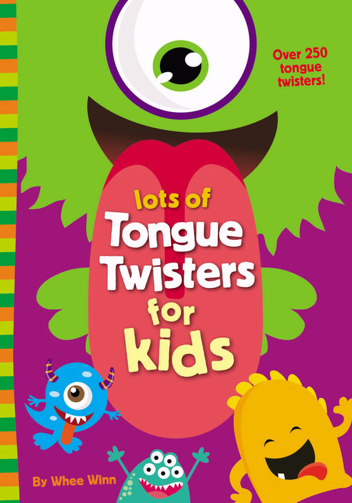 Lots Of Tongue Twisters For Kids (Feb 2019)