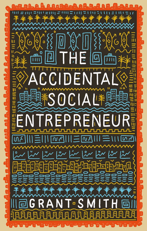 The Accidental Social Entrepreneur (Nov)