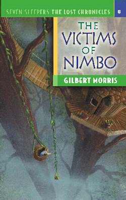 Victims Of Nimbo (Seven Sleepers: The Lost Chronicles #6)