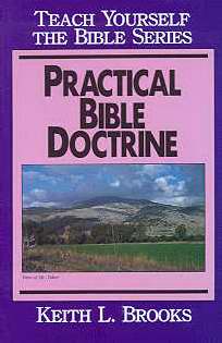 Practical Bible Doctrine