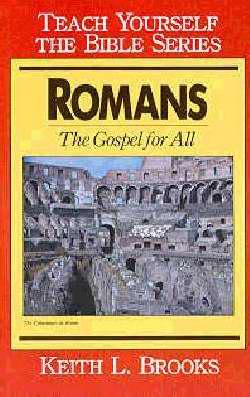 Romans: The Gospel For All