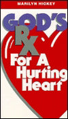 Gods RX For A Hurting Heart