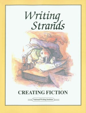 Writing Strands: Creating Fiction