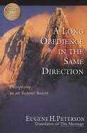 A Long Obedience In The Same Direction