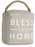 Door Stopper-Bless This Home-Tan (5 x 6)