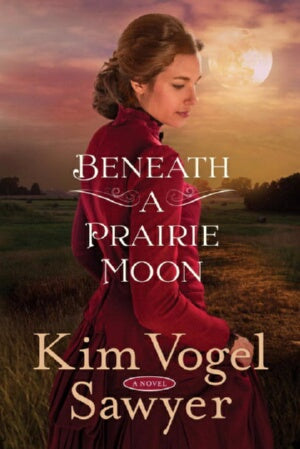 Beneath A Prairie Moon: A Novel (Mar)