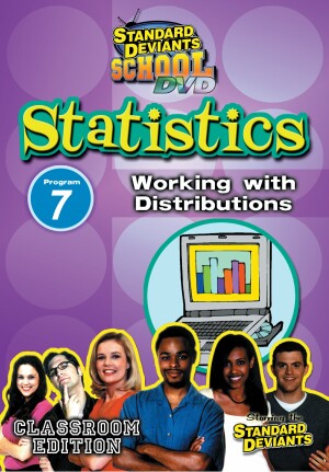 Standard Deviants School Statistics Module 7: Working with Distributions