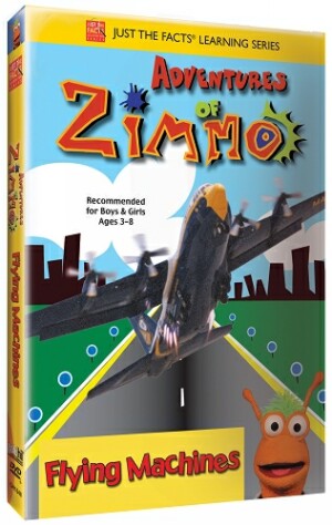Just the Facts: Adventures of Zimmo: Flying Machines